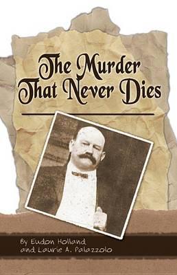 The Murder That Never Dies