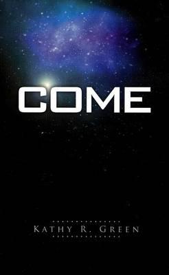 Come