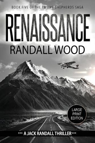 Renaissance: A Vigilante Justice FBI Thriller (Jack Randall Book 9) LARGE PRINT