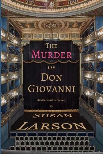The Murder of Don Giovanni: Another Musical Mystery