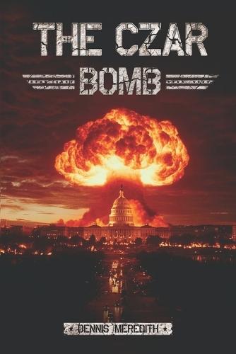 The Czar Bomb