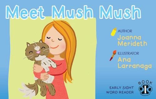 Mush Mush -Sight Word Readers