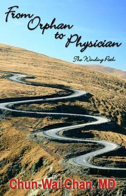 From Orphan to Physician: The Winding Path