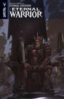 Eternal Warrior Volume 2: Eternal Emperor