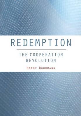 Redemption: The Cooperation Revolution