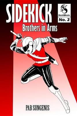 Sidekick 2: Brothers in Arms