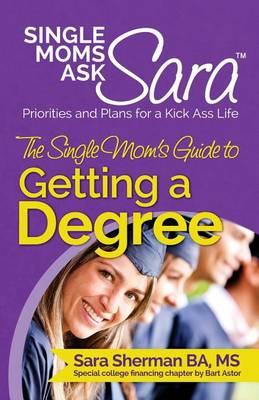 The Single's Mom Guide to Getting a Degree