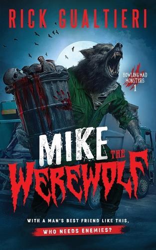 Mike The Werewolf: A Horror Comedy