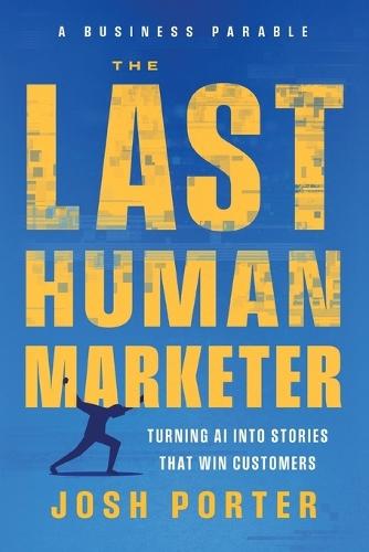 The Last Human Marketer