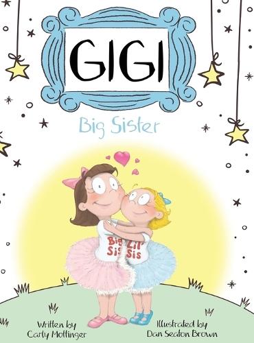 Gigi: Big Sister
