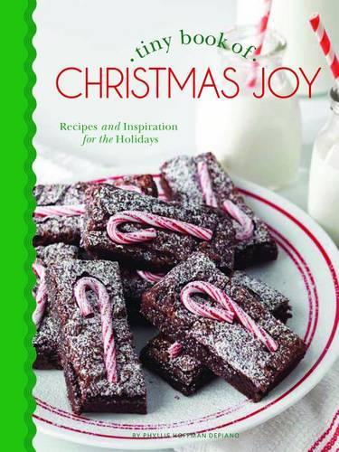 Tiny Book of Christmas Joy: Recipes & Inspiration for the Holidays