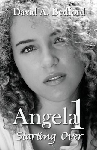 Angela 1: Starting Over