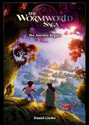 The Wormworld Saga Vol. 1: The Journey Begins