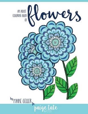 An Adult Coloring Book of Flowers