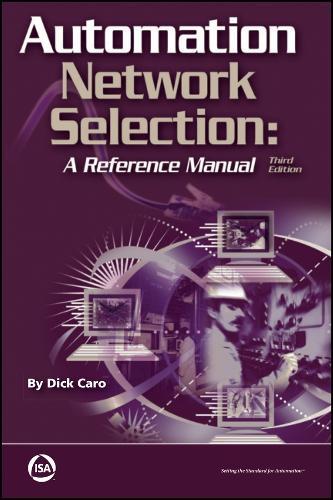Automation Network Selection: A Reference Manual