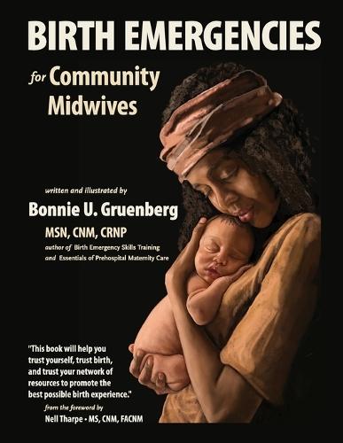 Birth Emergencies: For Community Midwives