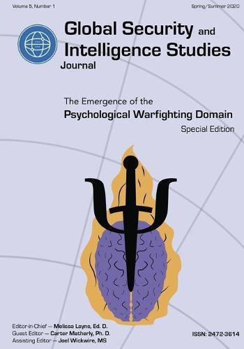 Global Security and Intelligence Studies: Volume 5, Number 1, Spring/Summer 2020