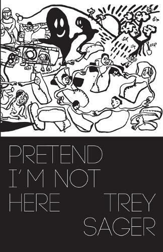Pretend I'm Not Here