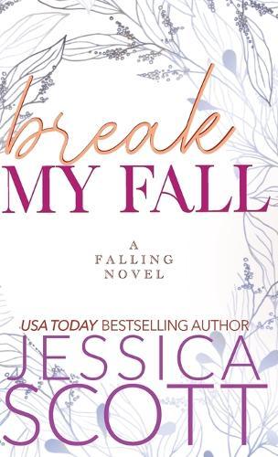 Break My Fall: A Dark Academia Military Romance
