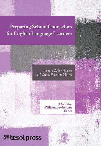 Perspectives on Preparing School Counselors for English Language Learners
