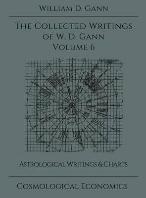 Collected Writings of W.D. Gann - Volume 6