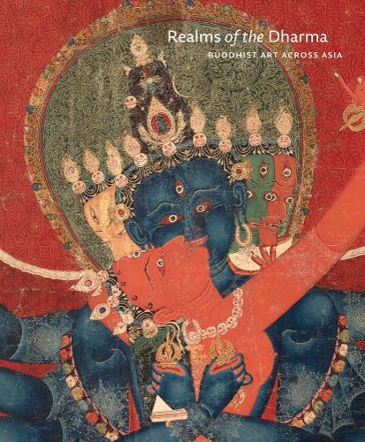 Realms of the Dharma: Buddhist Art Across Asia