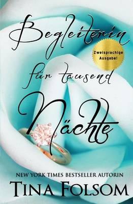Begleiterin für tausend Nächte (Zweisprachige Ausgabe)