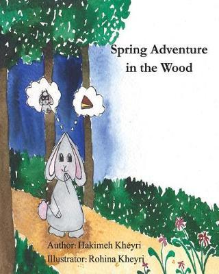 Spring Adventure in the Wood: bilingual (Persian / English)