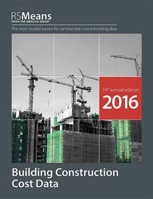Rsmeans Building Construction Cost Data 2016