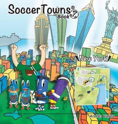 Roundy and Friends: Soccertowns Book 7 - New York