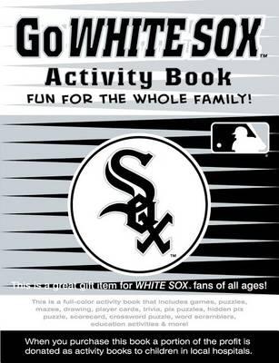 Go White Sox Activity Book