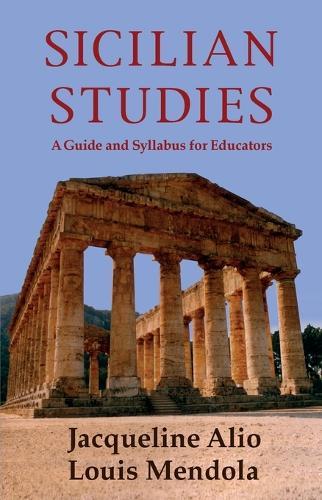 Sicilian Studies: A Guide and Syllabus for Educators