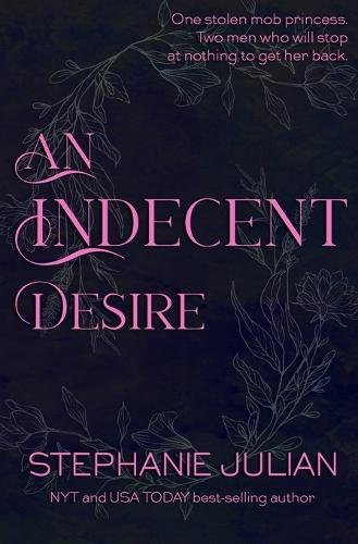 An Indecent Desire