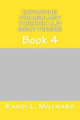 Expanding Vocabulary Through KJV Bible Verses: Book 4