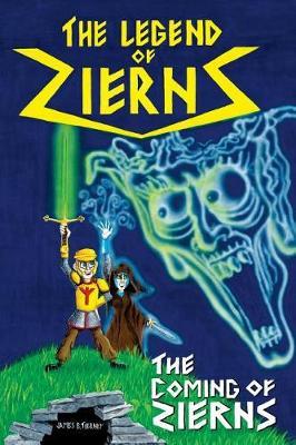 The Legend of Zierns: The Coming of Zierns