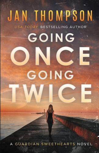 Going Once, Going Twice: A Christian Suspense Novel