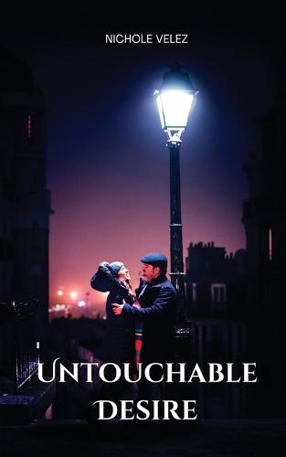 Untouchable Desire