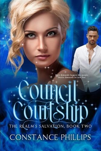 Council Courtship (A Novella): The Realm's Salvation, Book 2