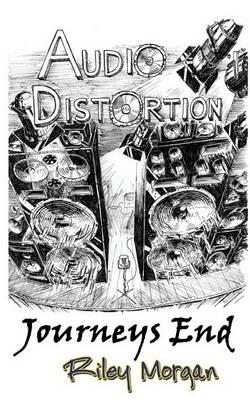 Audio Distortion: Journeys End