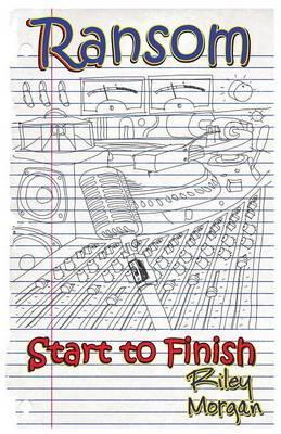 Ransom: Start to Finish