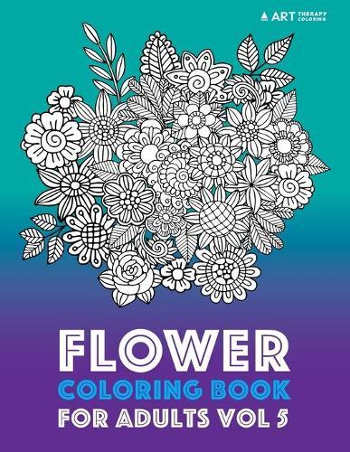 Flower Coloring Book For Adults Vol 5