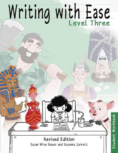 Writing With Ease 3 Revised Student Workbook