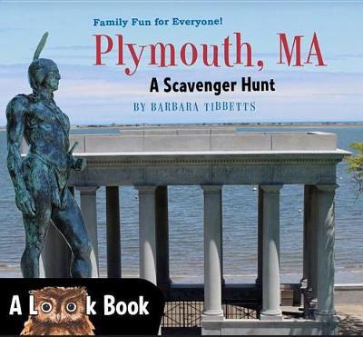 Plymouth, Ma: A Scavenger Hunt