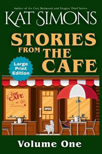 Stories from The Café: Large Print Edition