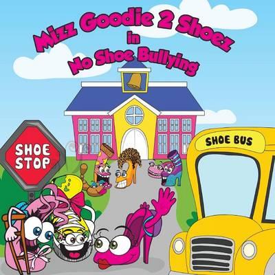 Mizz Goodie 2 Shoez in No Shoe Bullying