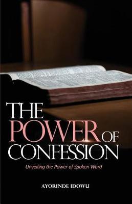The Power of Confession