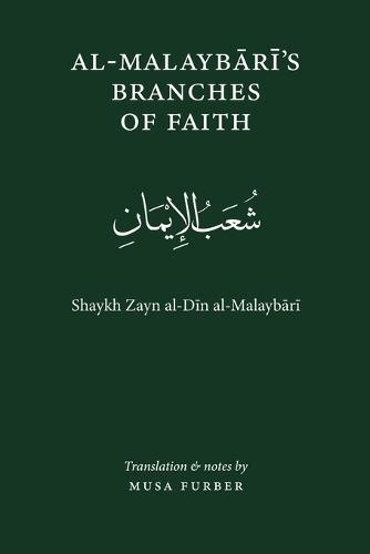 Al-Malaybari's Branches of Faith: Shu'ab al-imān