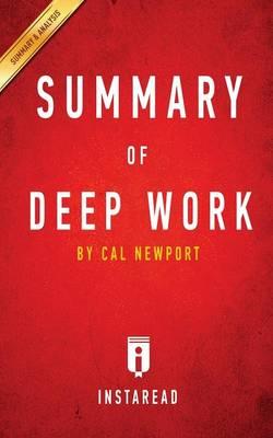 Guide to Cal Newport's Deep Work by Instaread