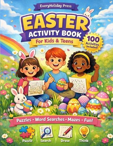 Spring Easter Activity Book for Kids & teens: Puzzles - Mazes - Word Searches - Games & More!
