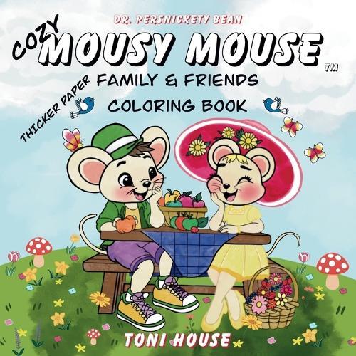 Cozy Mousy Mouse Family & Friends Coloring Book